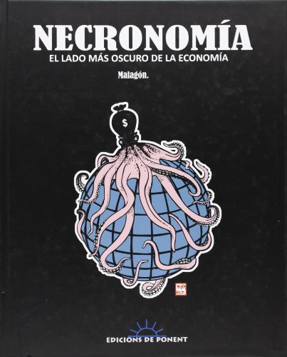 Imagen de archivo de Necronoma, el Lado Ms Oscuro de la Economa de Ponent, 2012. Ofrt Antes 21e a la venta por Hamelyn