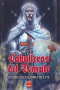 Beispielbild fr Caballeros Del Temple - Seores De La Guerra Y De La Fe (Universos Alternativos) zum Verkauf von medimops