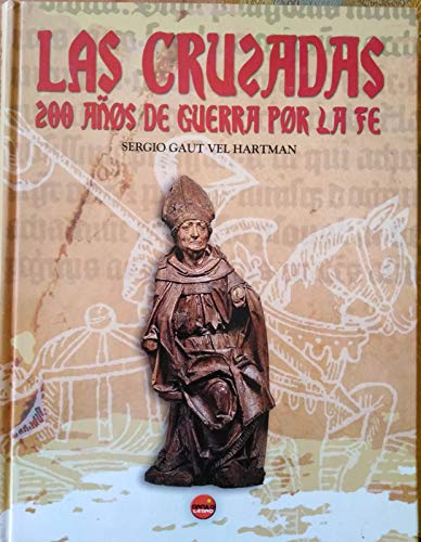 Imagen de archivo de CRUZADAS, LAS (UNIVERSOS ALTERNATIVOS) a la venta por La Casa de los Libros