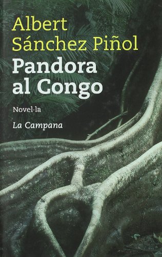Pandora al Congo - Sánchez Piñol, Albert