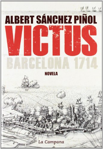Imagen de archivo de VICTUS: Barcelona 1714 a la venta por medimops