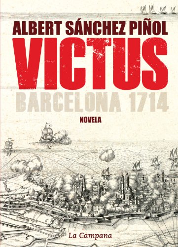 Imagen de archivo de Victus: Barcelona 1714 a la venta por medimops