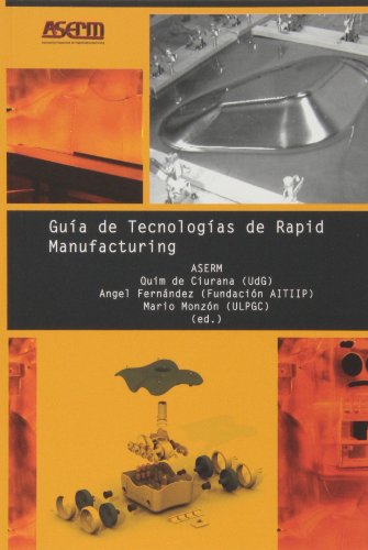 Beispielbild fr Gua de Tecnologas de Rapid Manufacturing zum Verkauf von Hilando Libros