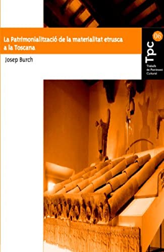 9788496742260: La Patrimonlialitzaci De La Materialitat Etrusca (UdG Publicacions) (Spanish Edition)