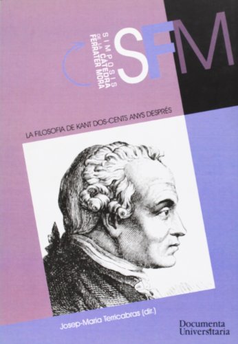 LA FILOSOFIA DE KANT DOS-CENTS ANYS DESPRES - TERRICABRAS, J. M., ED.