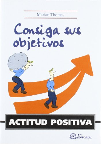 Stock image for ACTITUD POSITIVA. CONSIGA SUS OBJETIVOS for sale by Siglo Actual libros