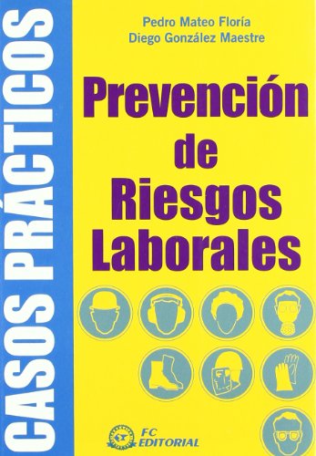 9788496743762: CASOS PRACTICOS DE PREVENCION EN RIESGOS LABORALES