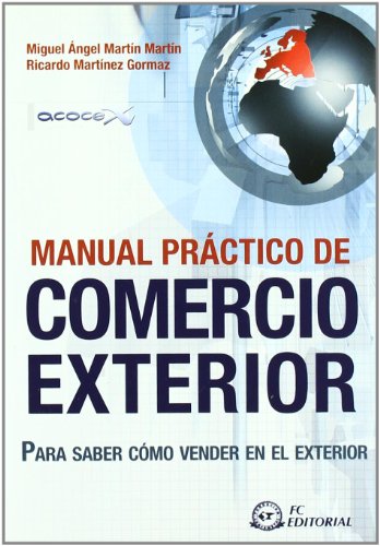 9788496743946: Manual practico de comercio exterior
