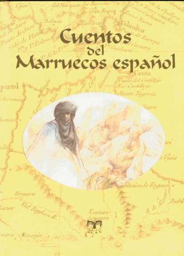 Imagen de archivo de CUENTOS DEL MARRUECOS ESPAOL a la venta por Zilis Select Books