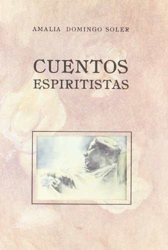 9788496745575: Cuentos espiritistas + Historias de Halloween (Cuentos de Autores Espaoles) (Spanish Edition)