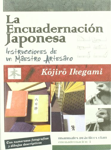 Stock image for Encuadernacion japonesa instrucciones de un maestro artesano for sale by Iridium_Books
