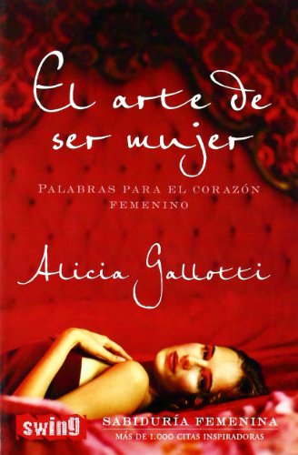 Stock image for El arte de ser mujer (Spanish Edition) for sale by Librera Berln