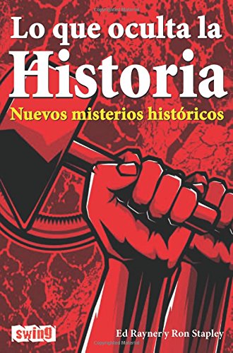 Stock image for Lo Que Oculta la Historia: Nuevos Misterios Histricos for sale by Hamelyn