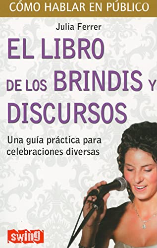 9788496746503: El libro de los brindis y discursos (Spanish Edition)