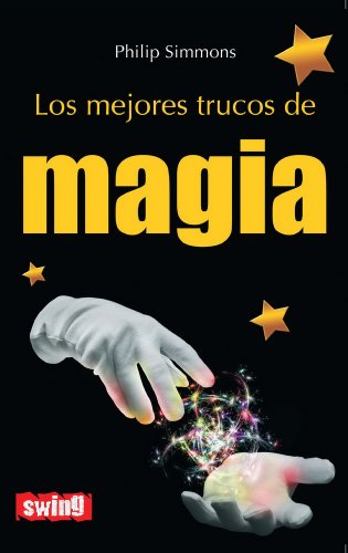 Stock image for MAGIA , LOS MEJORES TRUCOS DE for sale by Serendipity