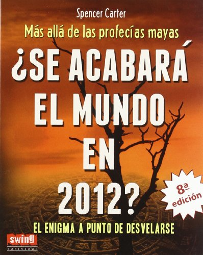 Beispielbild fr Se acabar el mundo en 2012? El enigma . zum Verkauf von Librera Astarloa