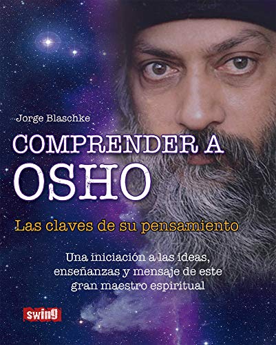 Stock image for Comprender a Osho (Swing universum) for sale by Librera Prncep