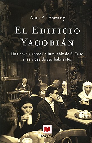 9788496748026: El Edificio Yacobin: Una novela sobre un inmueble de El Cairo y las vidas de sus habitantes. (Littera)