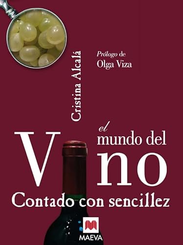 Mundo Del Vino Contado Con Sencillez (coleccion Contando Co - ALCALA CRISTINA