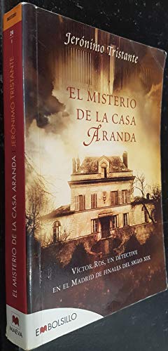 9788496748347: El misterio de la casa Aranda: Víctor Ros, un detective en el Madrid de finales del siglo XIX. (EMBOLSILLO)
