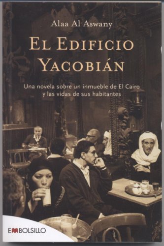 9788496748590: El edificio Yacobian: Una novela sobre un inmueble de El Cairo y las vidas de sus habitantes.