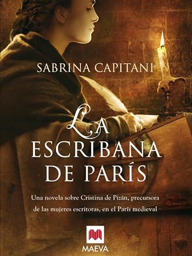Stock image for La Escribana De Pars: Una Novela Sobre Christine De Pizn, Precursora De Las Mujeres Escritoras En for sale by RecicLibros