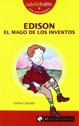 Stock image for Edison, el mago de los inventos (Sabelotod@s, Band 11) for sale by medimops