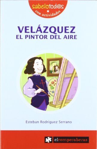 Imagen de archivo de VELZQUEZ EL PINTOR DEL AIRE a la venta por Librerias Prometeo y Proteo