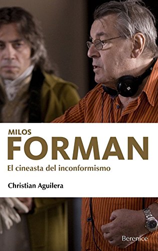 9788496756014: Milos Forman : el cineasta del inconformismo