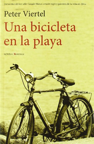 Una bicicleta en la playa/ Bicycle on the Beach (Spanish Edition) [Paperback]. - Viertel, Peter