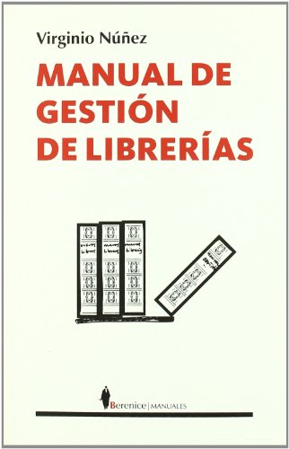 MANUAL DE GESTIÓN DE LIBRERÍAS - NÚÑEZ CANO, VIRGINIO