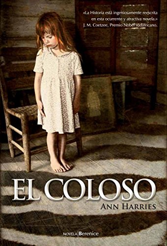 Beispielbild fr El coloso (Novela /narrativa Berenice) zum Verkauf von medimops