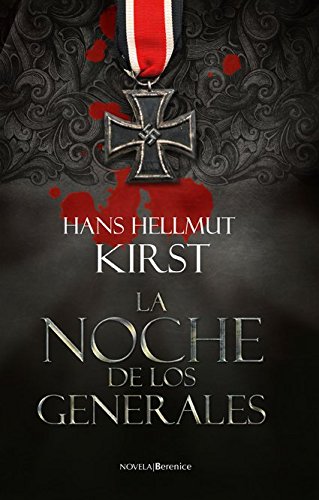 Beispielbild fr La noche de los generales (Novela /narrativa Berenice) zum Verkauf von medimops