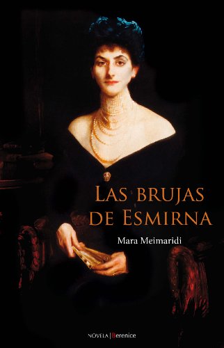 9788496756649: Las brujas de Esmirna (Spanish Edition)