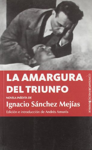 Stock image for LA AMARGURA DEL TRIUNFO for sale by KALAMO LIBROS, S.L.