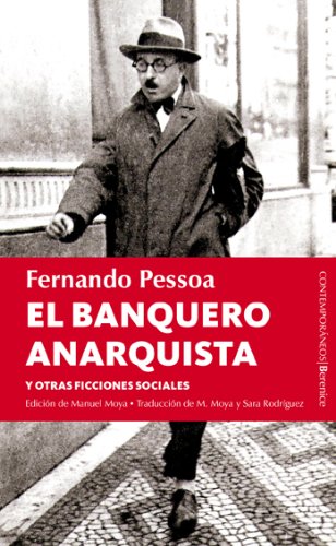 Stock image for EL BANQUERO ANARQUISTA Y OTRAS FICCIONES SOCIALES for sale by KALAMO LIBROS, S.L.