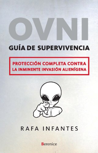 Imagen de archivo de OVNI. GUIA DE SUPERVIVENCIA a la venta por KALAMO LIBROS, S.L.