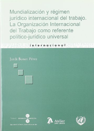 Beispielbild fr MUNDIALIZACION Y REGIMEN JURIDICO INTERNACIONAL zum Verkauf von Hilando Libros