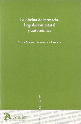 Imagen de archivo de Oficina de Farmacia, La. Legislacion Estatal y Autonomica. a la venta por Hamelyn