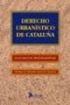 9788496758971: DERECHO URBANISTICO DE CATALUA