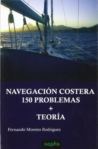 9788496764194: Navegacin costera: problemas y teora