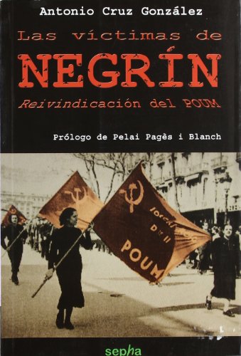 Imagen de archivo de Las vctimas de Negrn reivindicacin del POUM a la venta por MARCIAL PONS LIBRERO