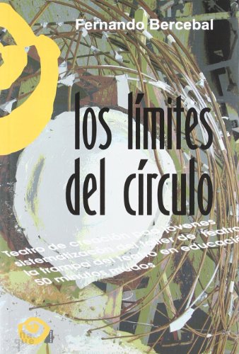 Imagen de archivo de Limites Del Circulo,los (pedagogia Teatral) a la venta por RecicLibros