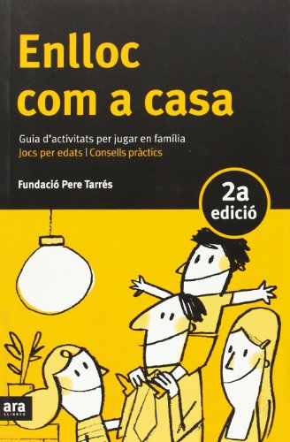 Stock image for Enlloc com a casa: Guia d'activitats per jugar en famlia for sale by medimops