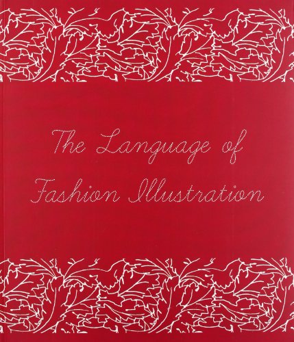 Beispielbild fr The Language of Fashion Illustration zum Verkauf von Anybook.com