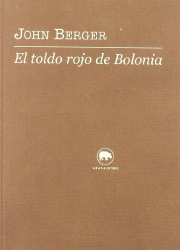 Stock image for EL TOLDO ROJO DE BOLONIA for sale by KALAMO LIBROS, S.L.