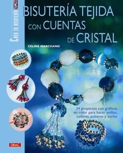 Imagen de archivo de Bisuteria Tejida con Cuentas de Cristal a la venta por Hamelyn