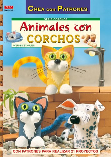 Beispielbild fr Serie Corchos n 2. ANIMALES CON CORCHOS (Cp - Serie Corchos (drac)) zum Verkauf von medimops