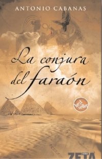 Beispielbild fr La Conjura Del Faraon zum Verkauf von Hamelyn