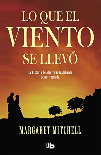 Stock image for Lo Que el Viento Se Llevo = Gone with the Wind for sale by ThriftBooks-Dallas